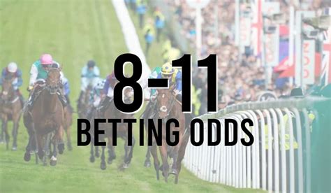 8/11 odds
